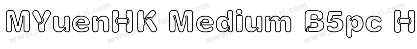 MYuenHK Medium B5pc H字体转换